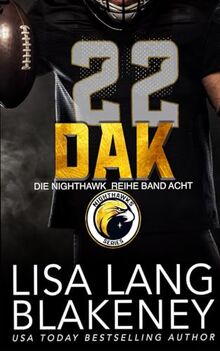 Dak: Eine Sport-Romanze (The Nighthawk Series (German Edition), Band 8)