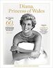 Diana, Princess of Wales: The Royal Collector's Edition