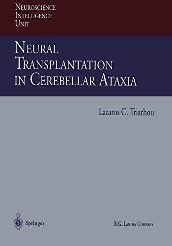 Neural Transplantation in Cerebellar Ataxia (Neuroscience Intelligence Unit)