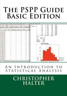 The PSPP Guide (Basic Edition): An Introduction to Statistical Analysis