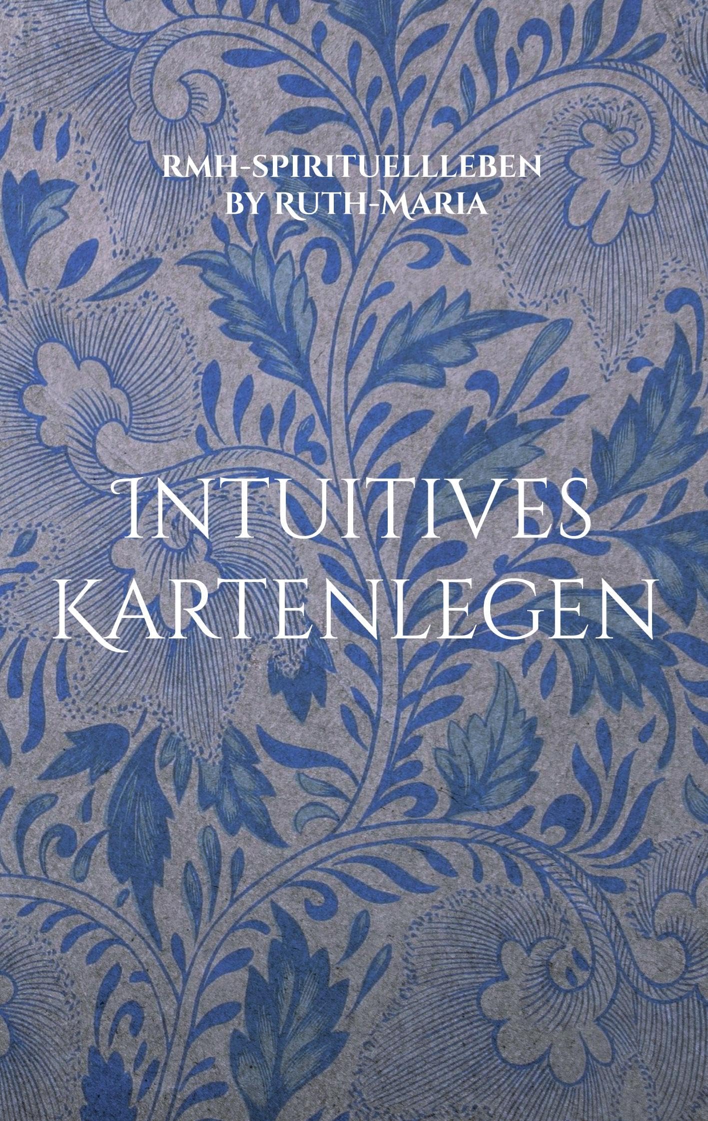 Intuitives Kartenlegen: nach Mme. Lenormand