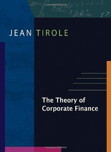 The Theory of Corporate Finance. The Theory of Corporate Finance