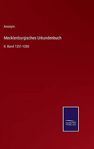 Mecklenburgisches Urkundenbuch: II. Band 1251-1280