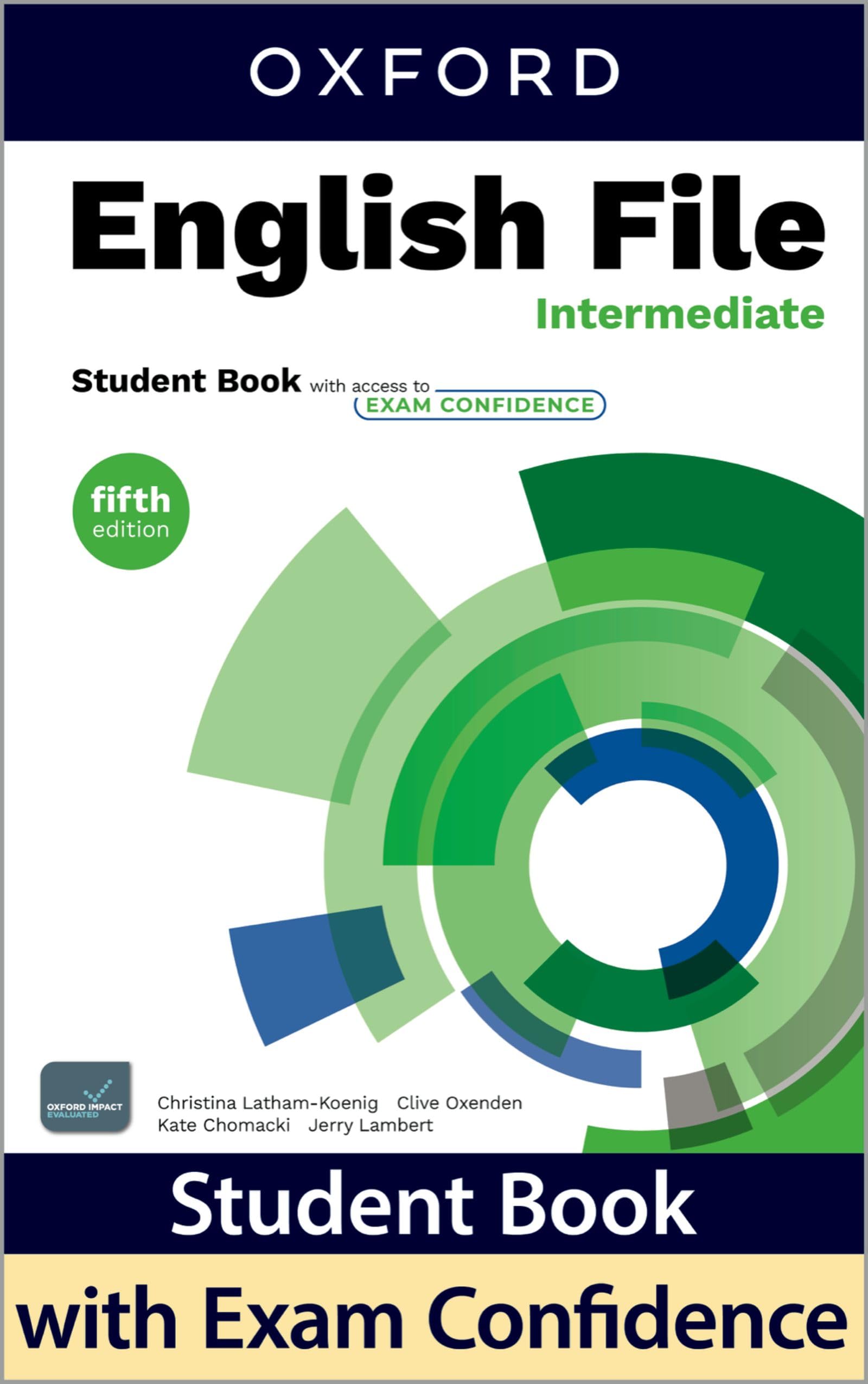 English File: Intermediate Student Book + Exam confidence: Print Student Book and 2 years' access to Student Resources, and Exam Confidence, available on Oxford English Hub.