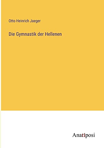 Die Gymnastik der Hellenen