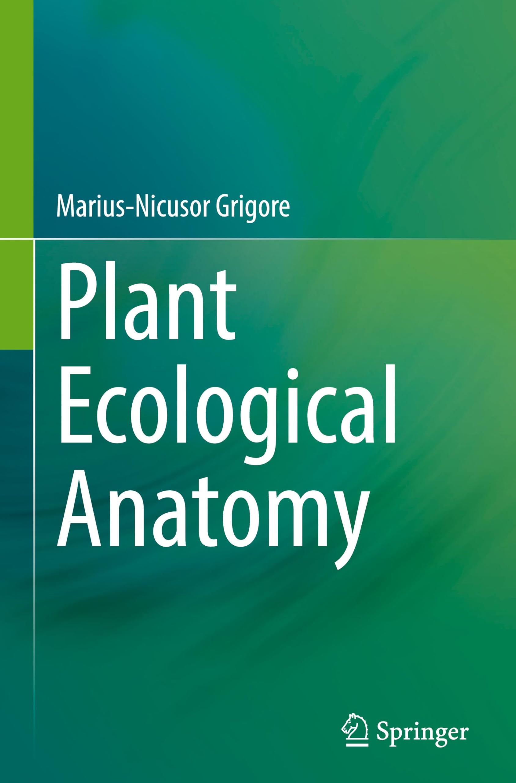 Plant Ecological Anatomy