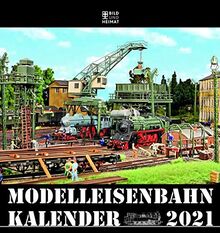 Modelleisenbahnkalender 2021: 61 Jahre Modelleisenbahnkalender