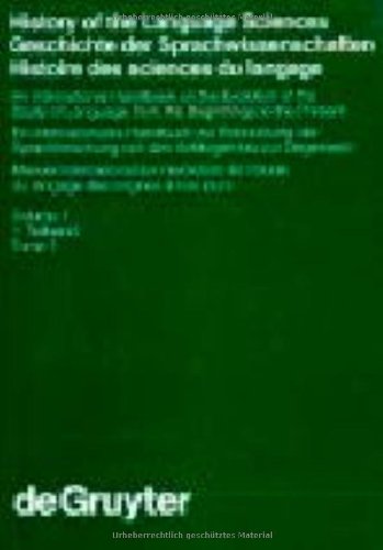 Auroux, Sylvain; Koerner, E.F.K.; Niederehe, Hans-Josef; Versteegh, Kees: History of the Language Sciences / Geschichte der Sprachwissenschaften / ... Und Kommunikationswissenschaft / Hand)
