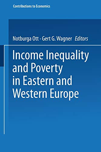 Income Inequality and Poverty in Eastern and Western Europe (Contributions to Economics)