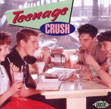 Teenage Crush