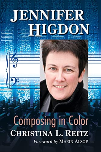 Jennifer Higdon: Composing in Color