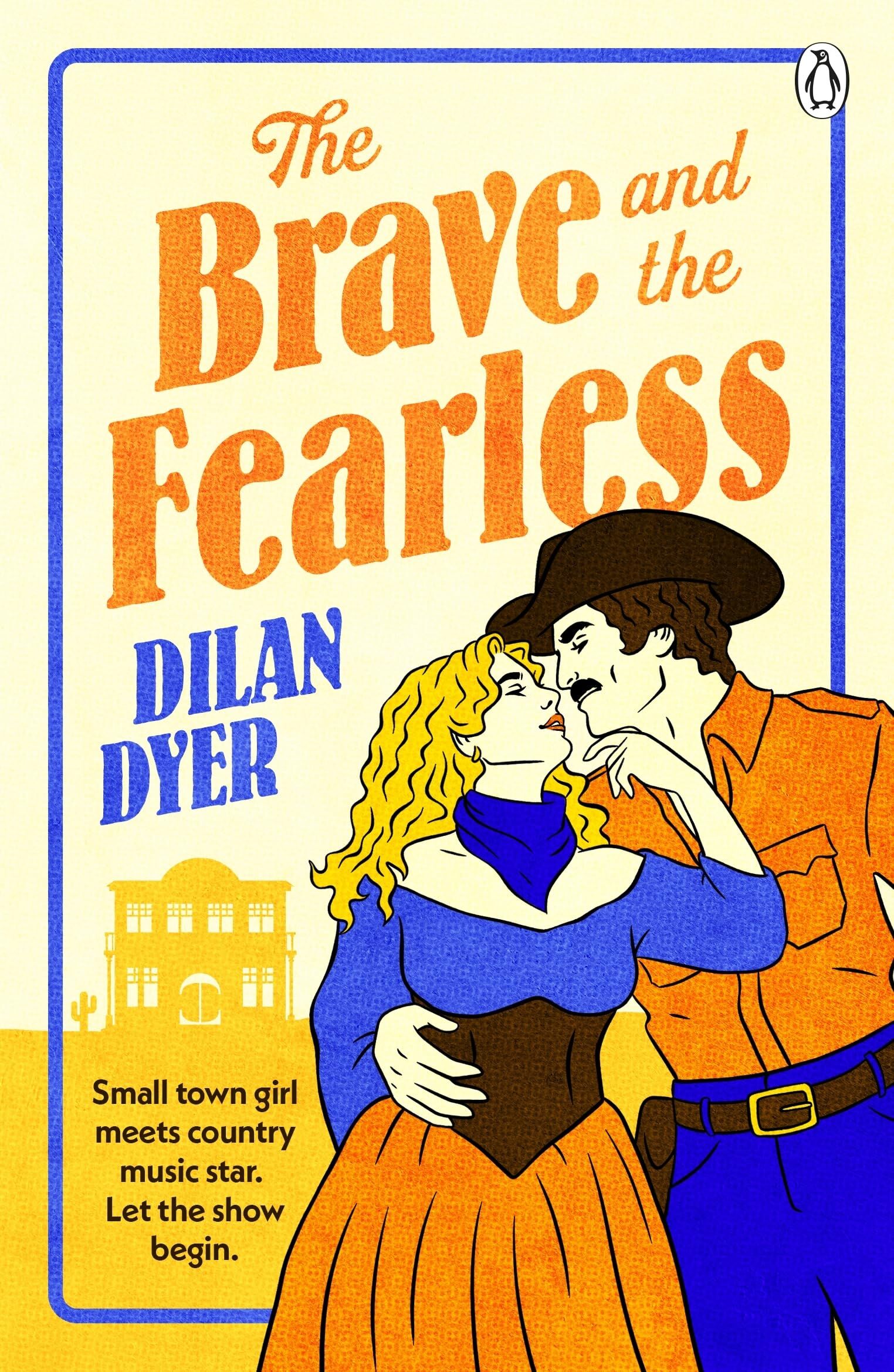 Dyer, Dilan: The Brave and the Fearless