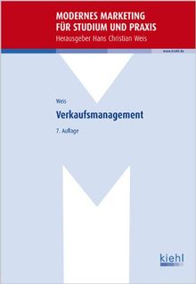 Verkaufsmanagement (Modernes Marketing für Studium und Praxis)