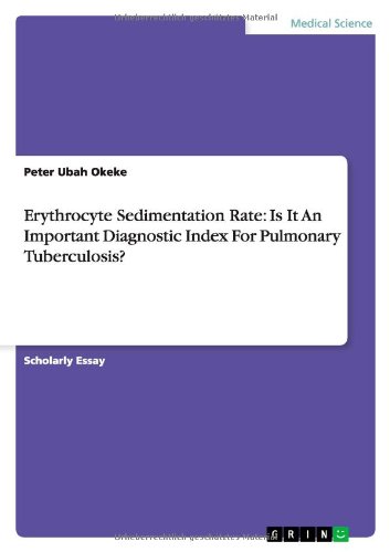 Erythrocyte Sedimentation Rate: Is It An Important Diagnostic Index For Pulmonary Tuberculosis?