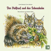 Der Vielfraß und das Schneehuhn von Sobtzyk, Gerd, Stöcker, Uwe | Buch | Zustand sehr gut