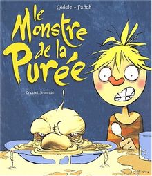 Le monstre de la purée