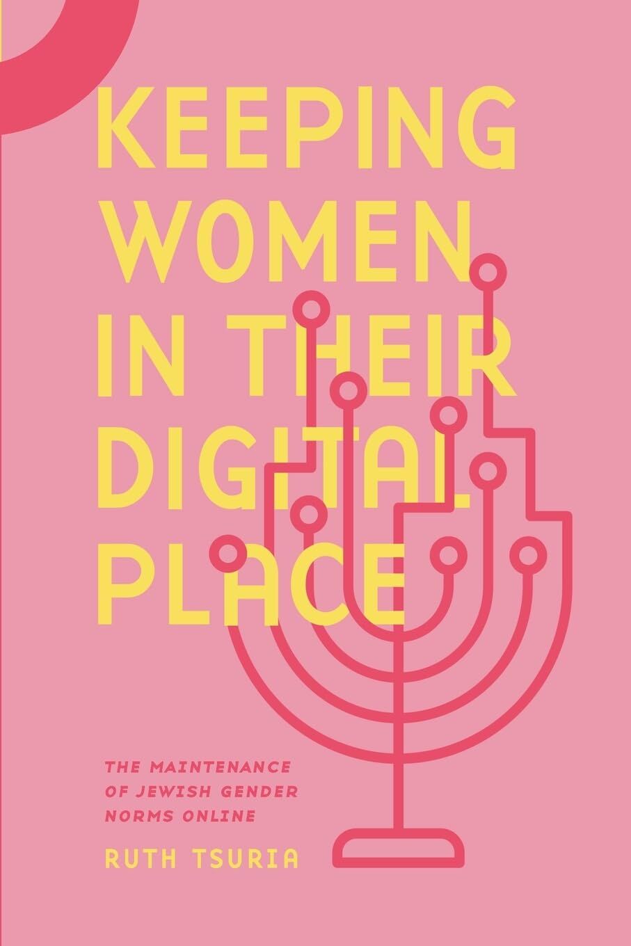 Keeping Women in Their Digital Place