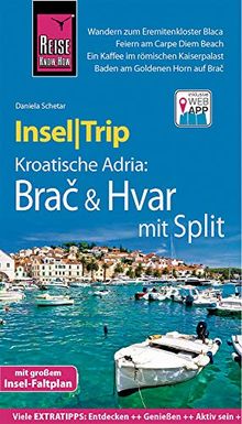 Reise Know-How InselTrip Brač & Hvar mit Split: Reiseführer mit Insel-Faltplan und kostenloser Web-App