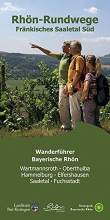 Rhön-Rundwege Fränkisches Saaletal Süd