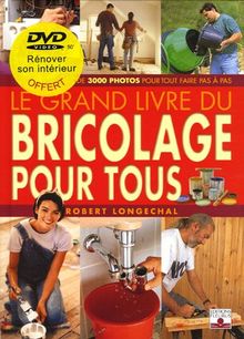 Le grand livre du bricolage pour tous (1DVD)