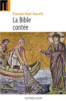 La Bible contée : quarante récits bibliques