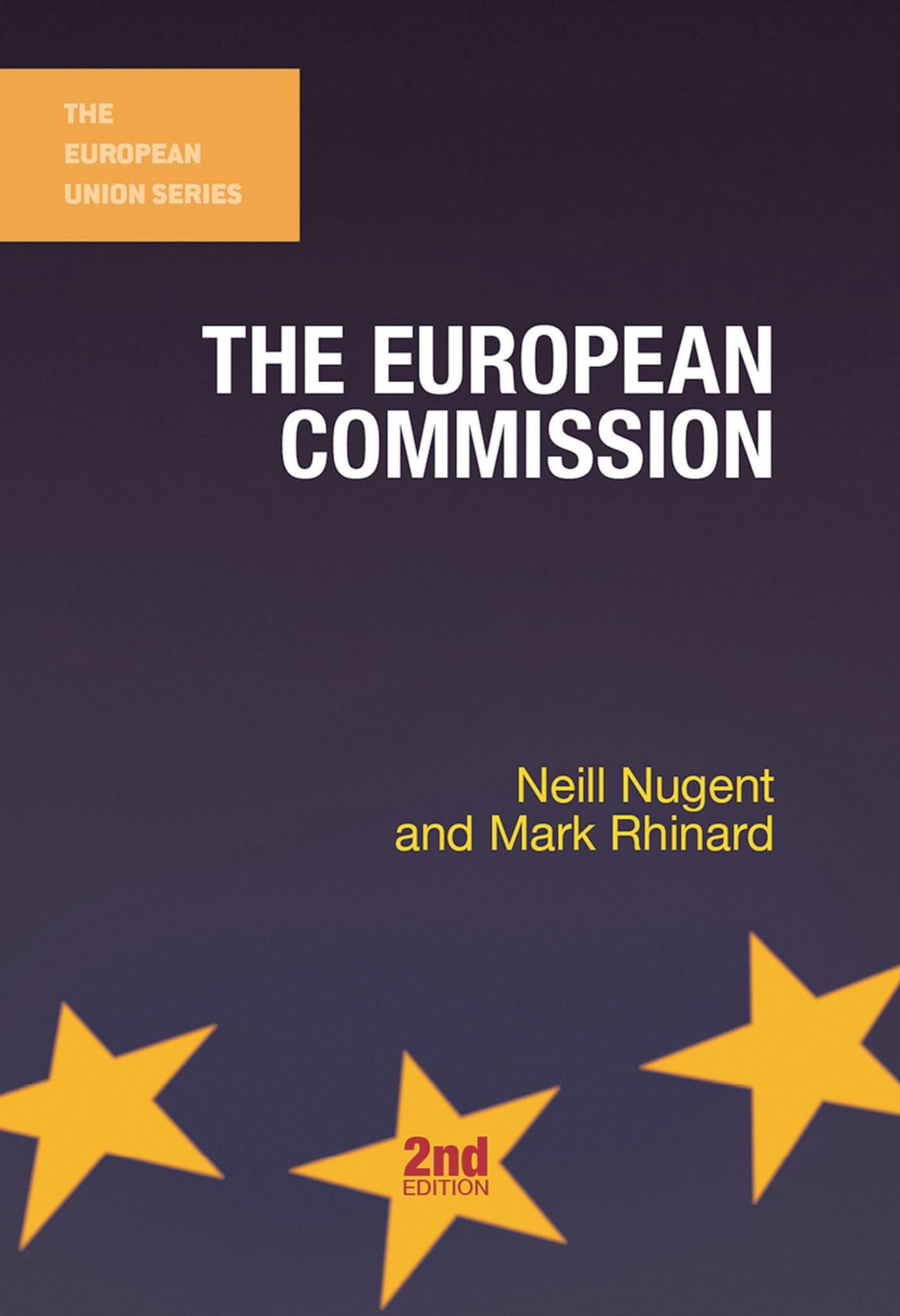 The European Commission (The European Union Series)