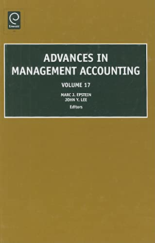 Advances in Management Accounting (Advances in Management Accounting, 17, Band 17)