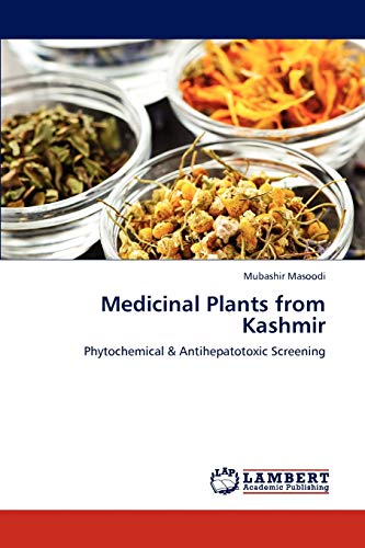 Medicinal Plants from Kashmir: Phytochemical & Antihepatotoxic Screening