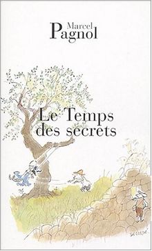 Souvenirs d'enfance. Vol. 3. Le temps des secrets