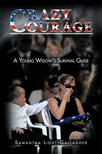 Crazy Courage: A Young Widow's Survival Guide