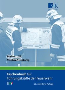 Taschenbuch für Führungskräfte der Feuerwehr: B IV