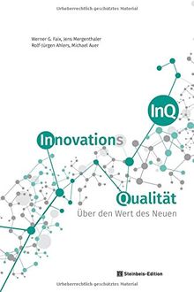 InnovationsQualität: Über den Wert des Neuen