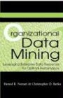 Organizational Data Mining: Leveraging Enterprise Data Resources for Optimal Performance