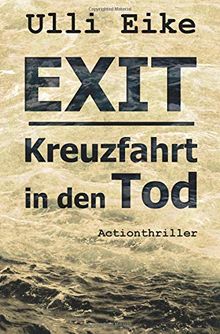 EXIT: Kreuzfahrt in den Tod: Actionthriller