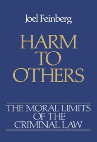 Harm to Others (Moral Limits of the Criminal Law)