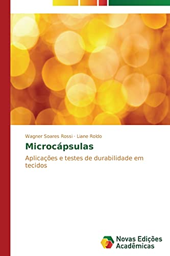Microcápsulas: Aplicações e testes de durabilidade em tecidos