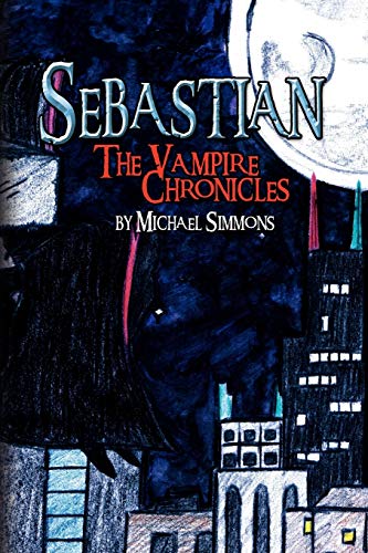 Sebastian: The Vampire Chronicles