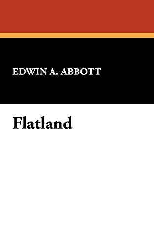 Abbott, Edwin A. Flatland