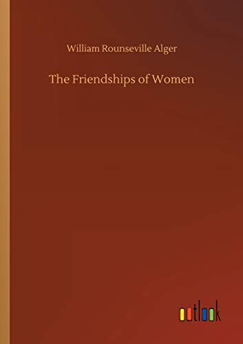 The Friendships of Women