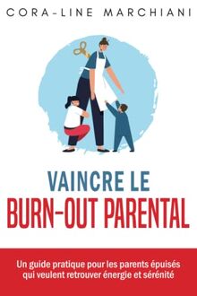 Vaincre le burn-out parental