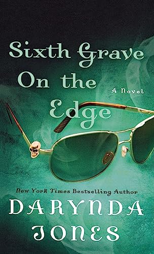 Sixth Grave on the Edge (Charley Davidson, 6)