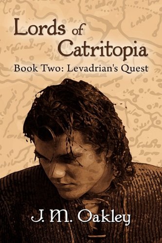 Lords of Catritopia, Book Two: Levadrian's Quest