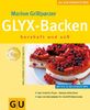 GLYX - Backen - herzhaft und süß