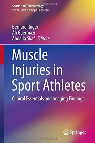 Muscle Injuries in Sport Athletes: Clinical Essentials and Imaging Findings (Sports and Traumatology)