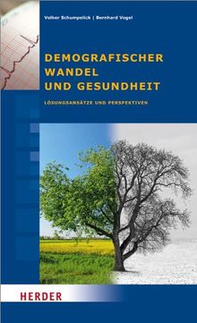 Demografischer Wandel und Gesundheit: Lösungsansätze und Perspektiven