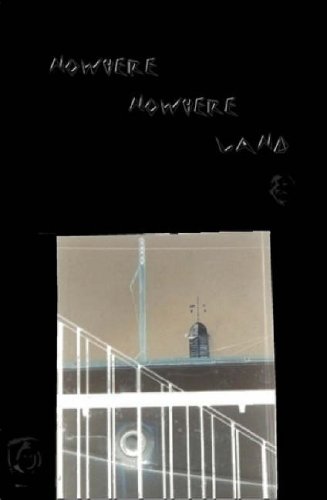 Nowhere Nowhere Land
