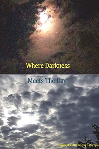 Where Darkness Meets The Day