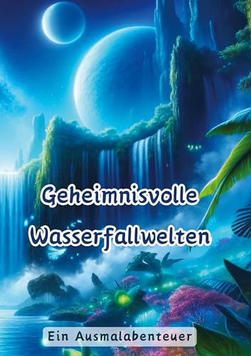 Geheimnisvolle Wasserfallwelten: Ein Ausmalabenteuer