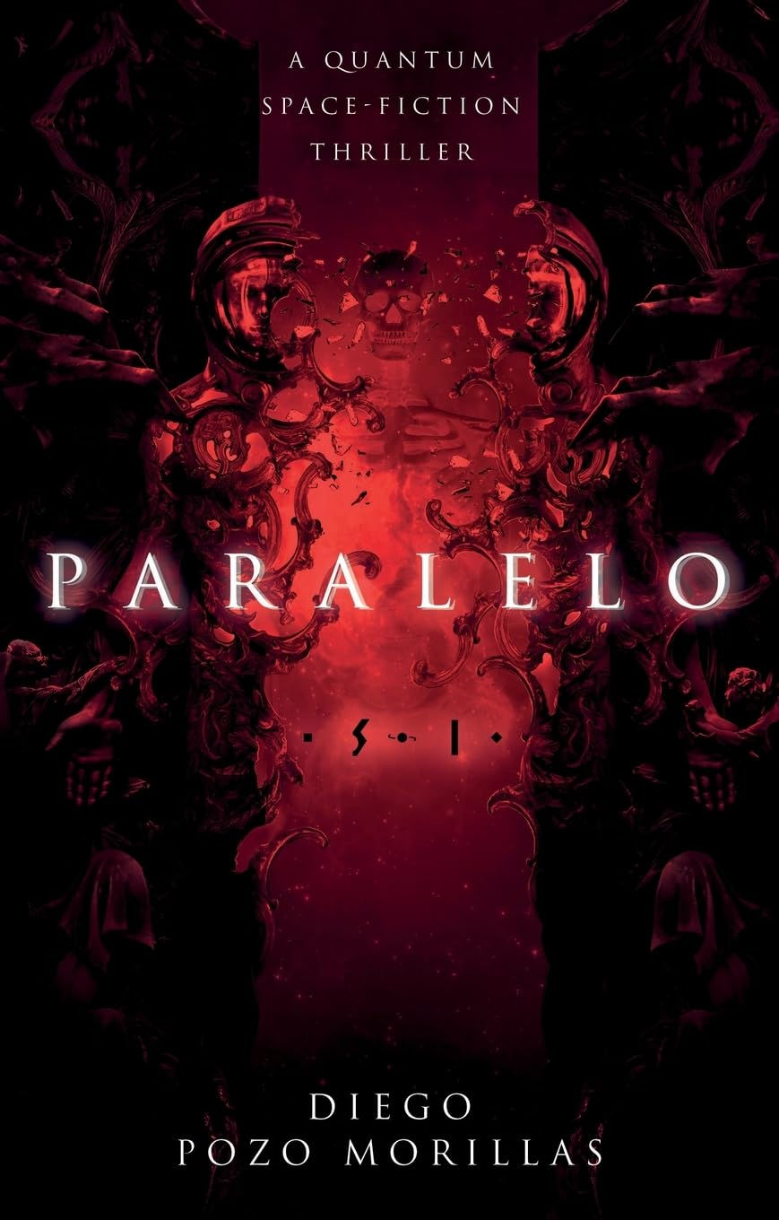 Paralelo: A Quantum Space-Fiction Thriller