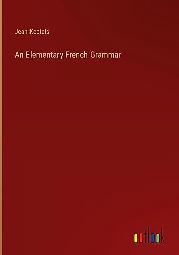 An Elementary French Grammar